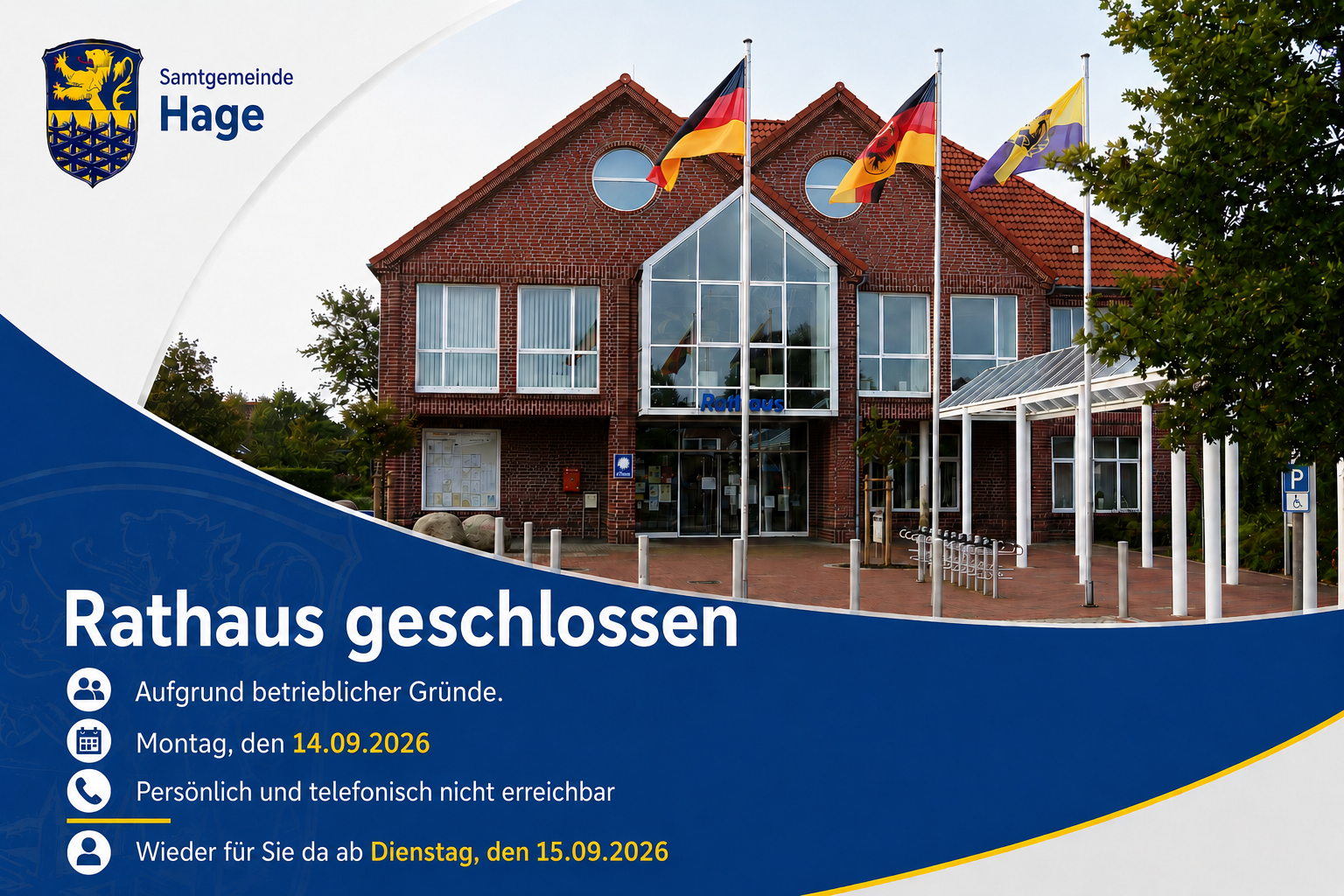 Rathaus geschlossen am Montag, 14.09.2026, aufgrund dienstlicher Gründe. Wieder geöffnet ab Dienstag, 15.09.2026.